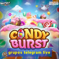 grupos telegram live